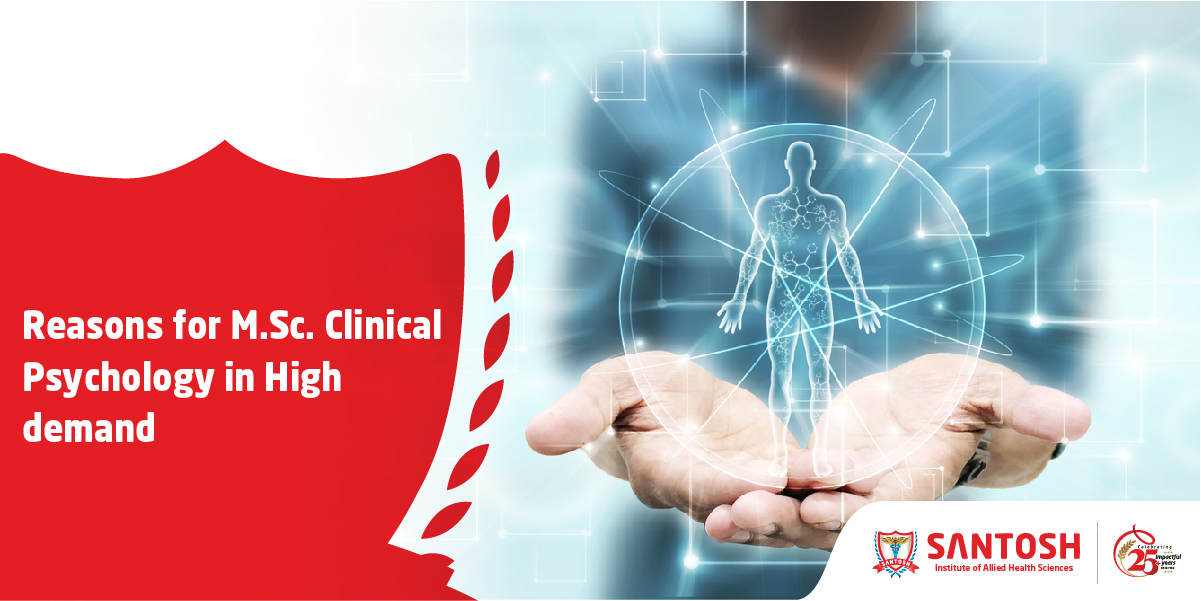 Reasons for M.Sc. Clinical Psychology in high demand